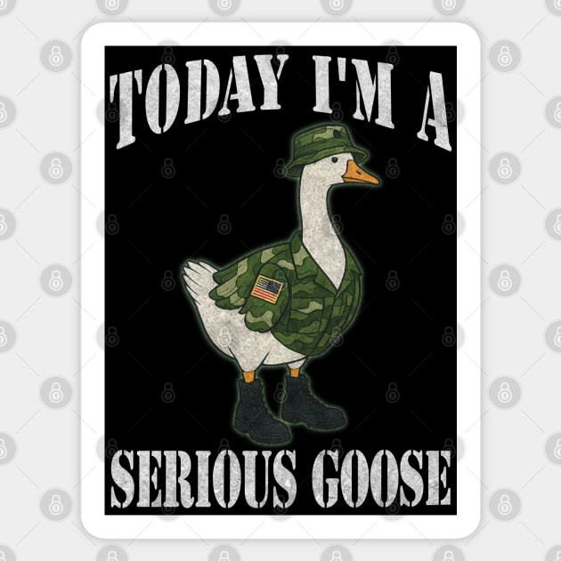 Today I'm A Serious Military Goose, in camo greens design gear with boots and bucket hat. Sticker by Luxinda